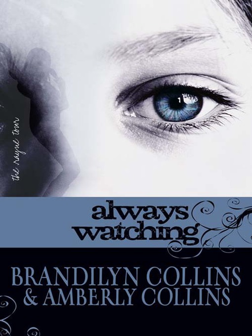 Title details for Always Watching by Brandilyn Collins - Available